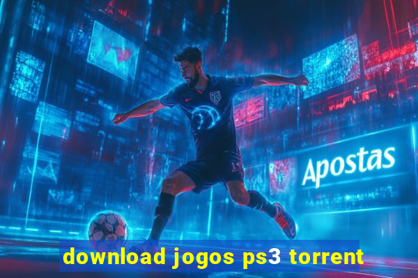 download jogos ps3 torrent